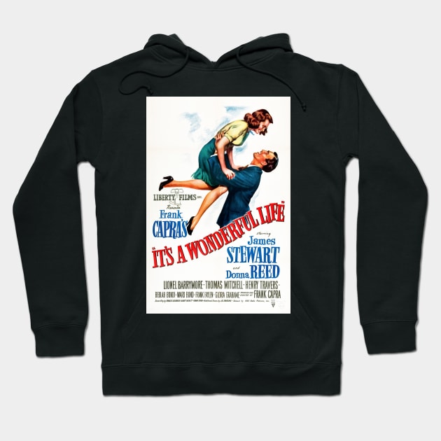 Restored It's A Wonderful Life" Movie Print Featuring Jimmy Stewart and Donna Reed Hoodie by vintageposterco